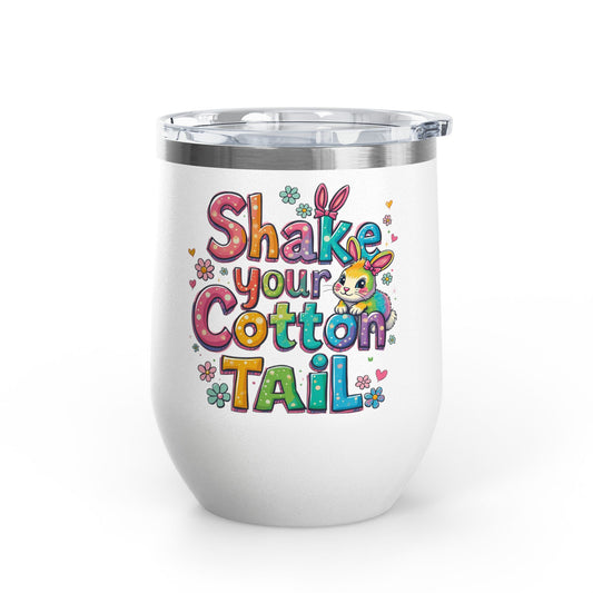 Colorful Easter Wine Tumbler | Shake Your Cotton Tail | Gift for Bunny Lovers, Party Accessories, Spring Celebrations, Cute Drinkware