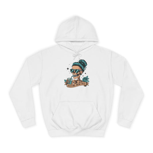 Resting mom face Trendy College Hoodie - Perfect for Campus Style, Gift for Students, Cozy Winter Wear, Unisex Culture Apparel, College Spirit Wear