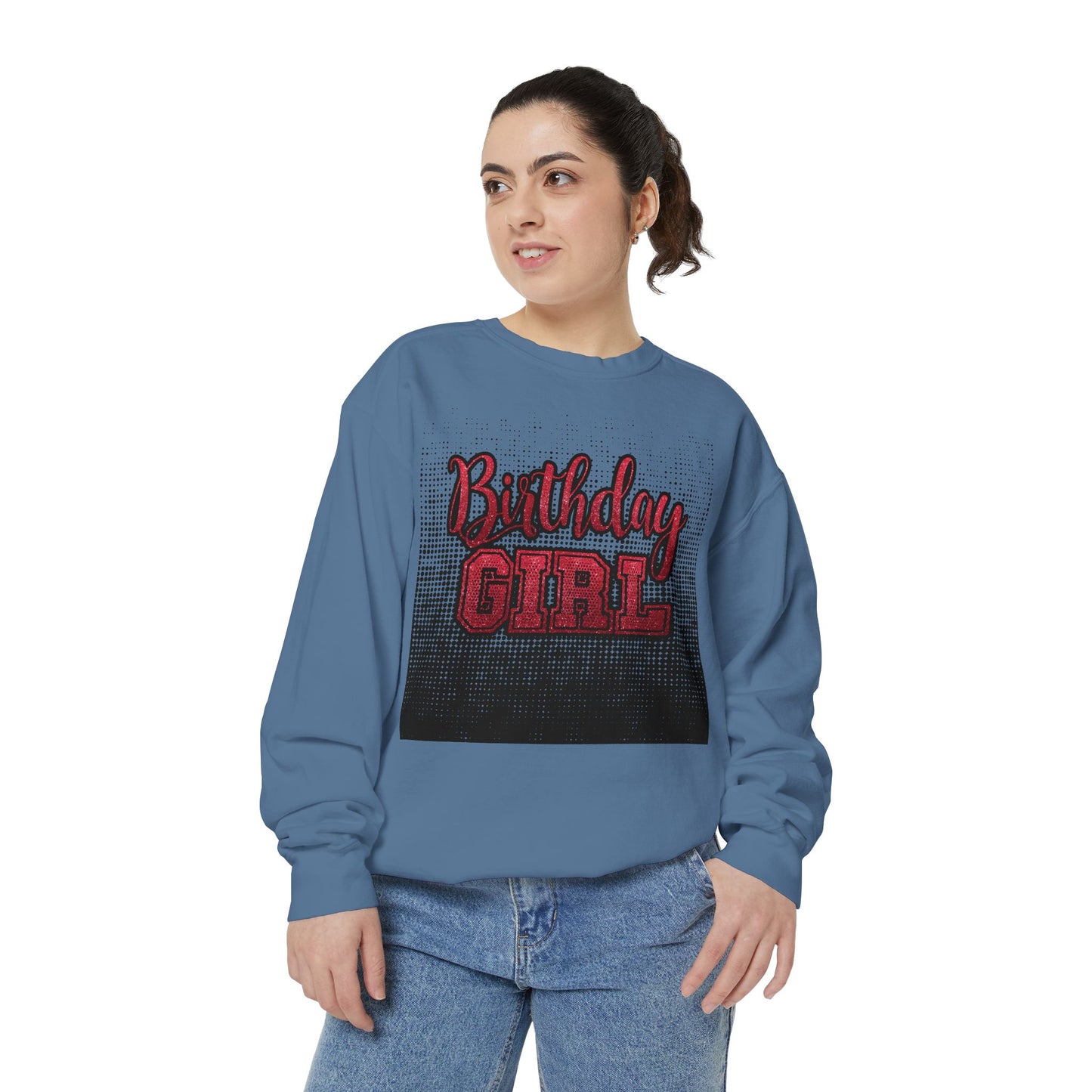 Birthday Girl Sweatshirt, Unisex Garment-Dyed Crewneck, Cozy Gift for Her, Celebration Apparel, Fun Birthday Outfit