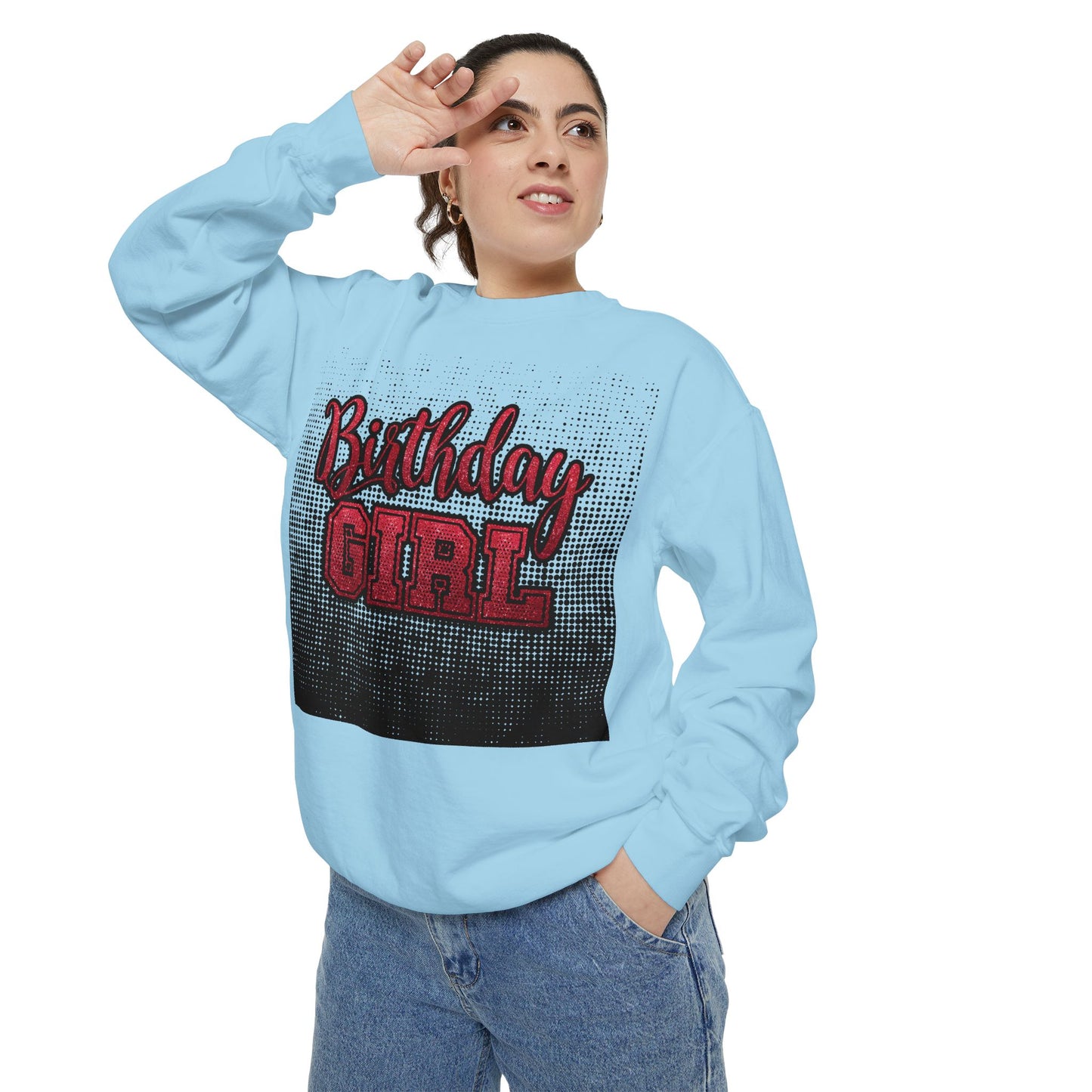 Birthday Girl Sweatshirt, Unisex Garment-Dyed Crewneck, Cozy Gift for Her, Celebration Apparel, Fun Birthday Outfit