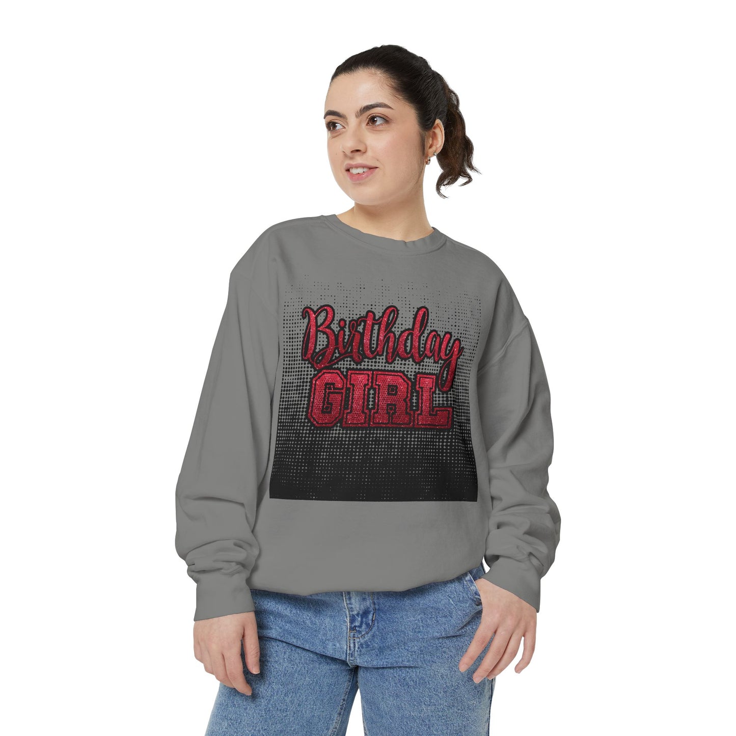 Birthday Girl Sweatshirt, Unisex Garment-Dyed Crewneck, Cozy Gift for Her, Celebration Apparel, Fun Birthday Outfit