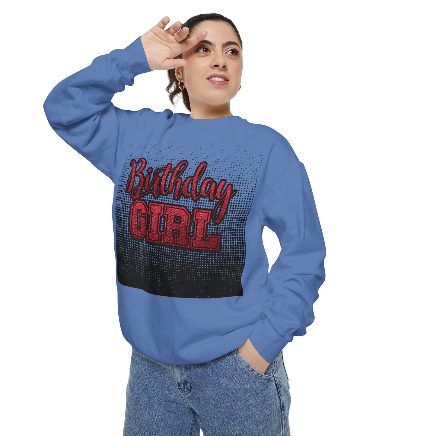 Birthday Girl Sweatshirt, Unisex Garment-Dyed Crewneck, Cozy Gift for Her, Celebration Apparel, Fun Birthday Outfit