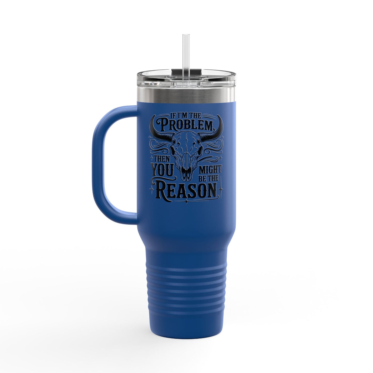 Funny Insulated Travel Mug, 40oz with Quote, Perfect for Road Trips, Camping, Gifting, and Daily Coffee Routines