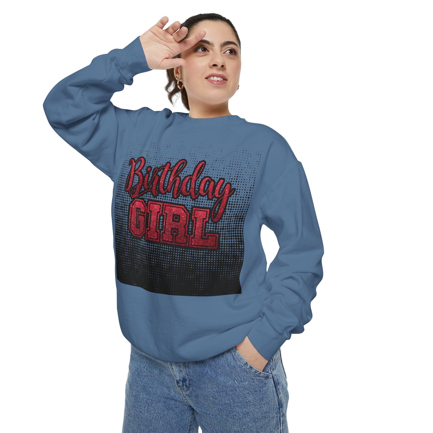 Birthday Girl Sweatshirt, Unisex Garment-Dyed Crewneck, Cozy Gift for Her, Celebration Apparel, Fun Birthday Outfit