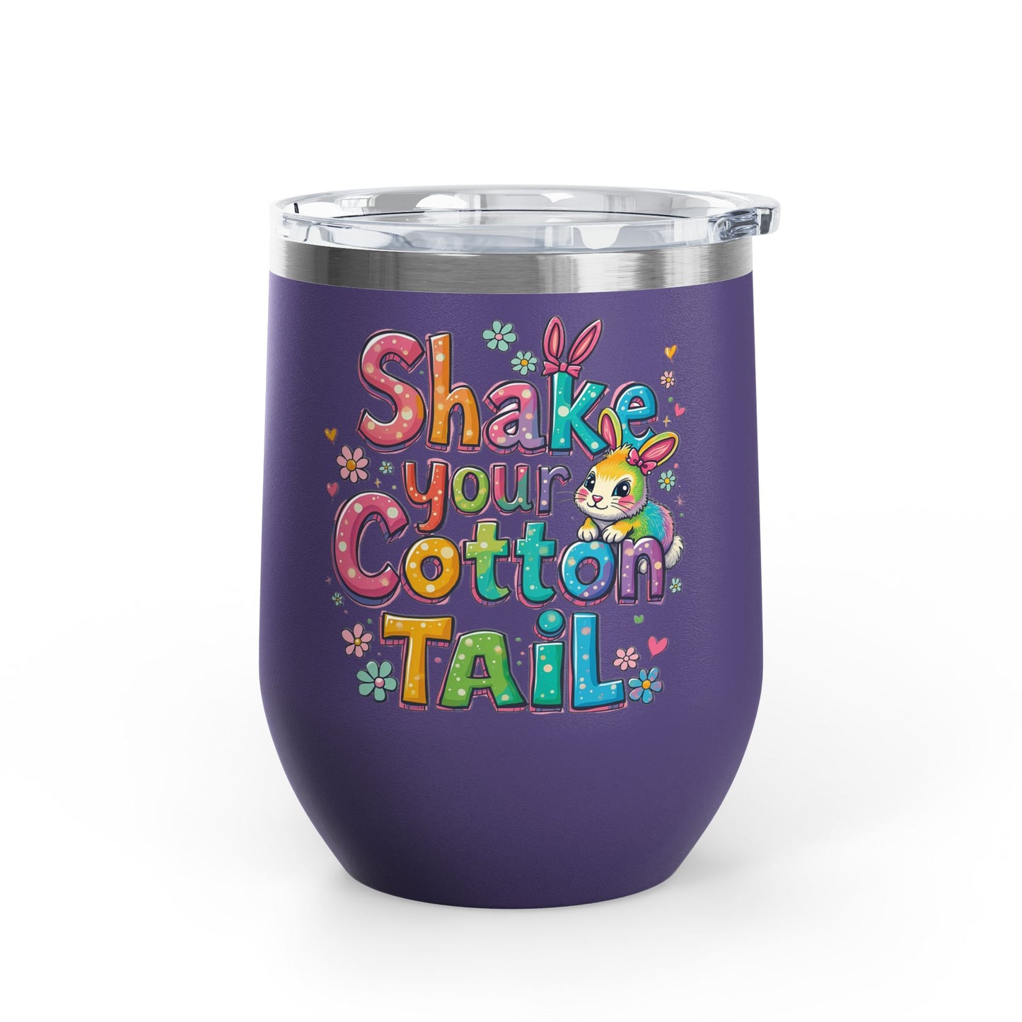 Colorful Easter Wine Tumbler | Shake Your Cotton Tail | Gift for Bunny Lovers, Party Accessories, Spring Celebrations, Cute Drinkware