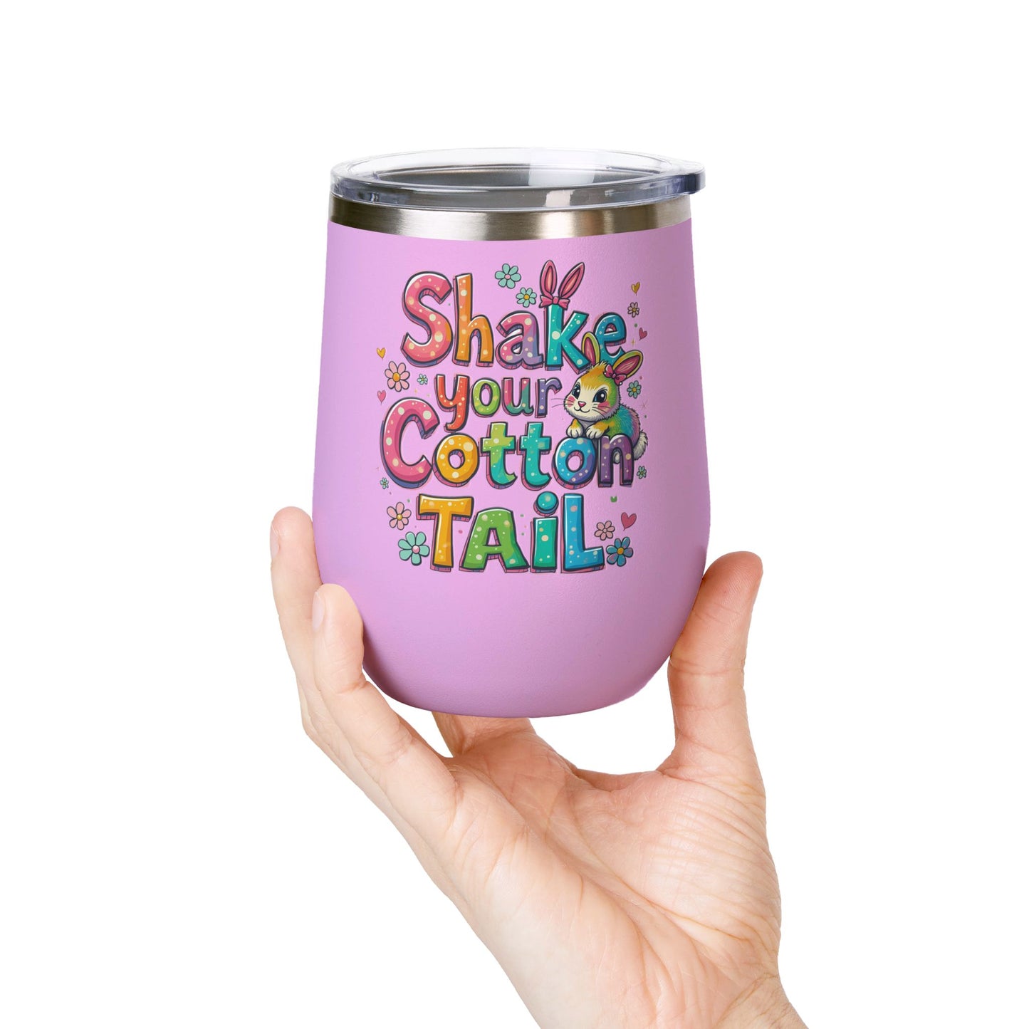 Colorful Easter Wine Tumbler | Shake Your Cotton Tail | Gift for Bunny Lovers, Party Accessories, Spring Celebrations, Cute Drinkware