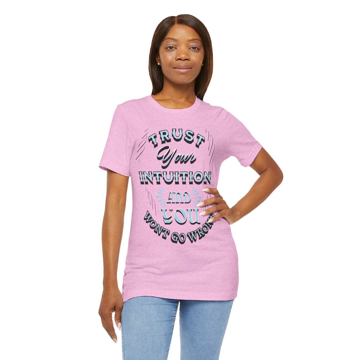 Trust Your Intuition Tee - Inspirational Unisex Jersey Short Sleeve Shirt, Motivational Gift, Casual Wear, Everyday Inspiration, [...]