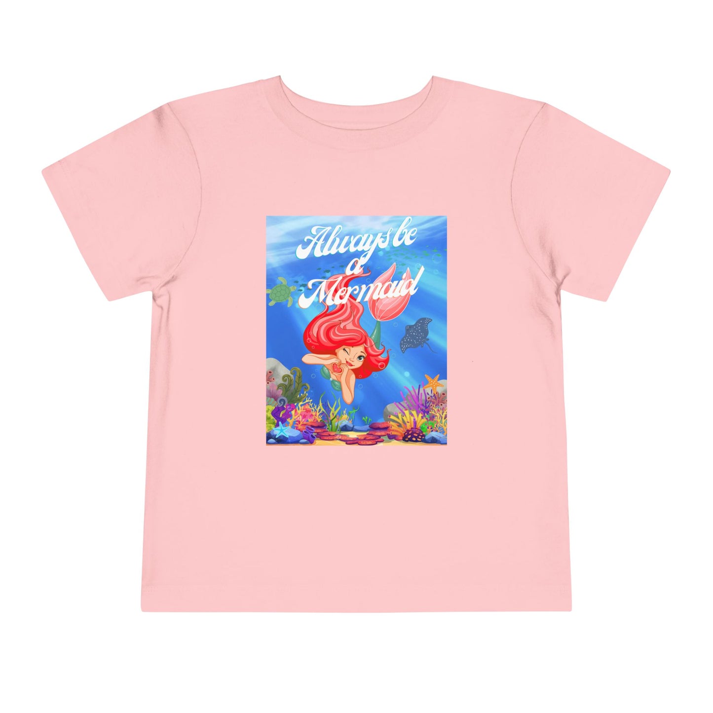 Toddler Mermaid Tee - Always Be a Mermaid, Kids Summer Shirt, Cute Toddler Clothing, Ocean Theme, Children's Birthday Gift