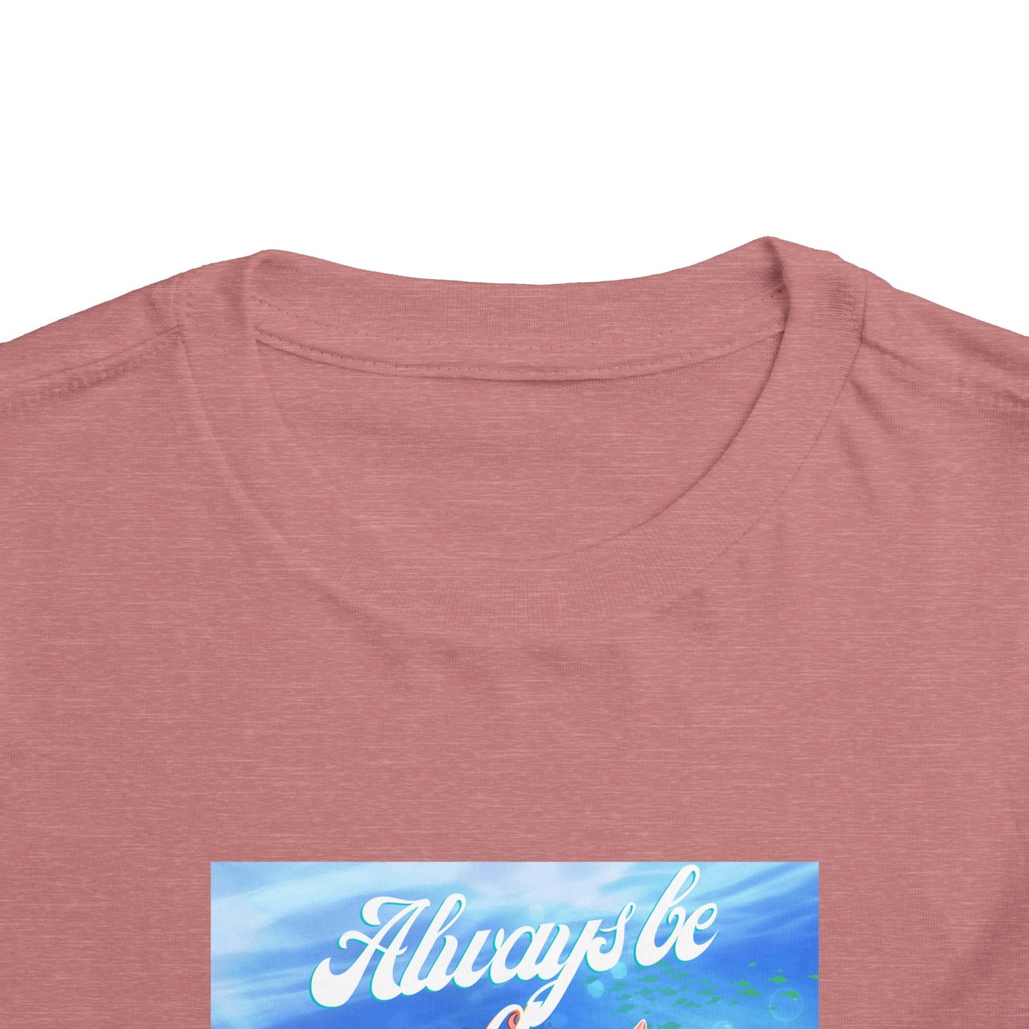 Toddler Mermaid Tee - Always Be a Mermaid, Kids Summer Shirt, Cute Toddler Clothing, Ocean Theme, Children's Birthday Gift
