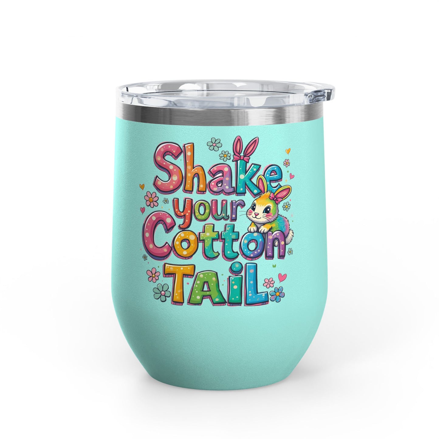 Colorful Easter Wine Tumbler | Shake Your Cotton Tail | Gift for Bunny Lovers, Party Accessories, Spring Celebrations, Cute Drinkware