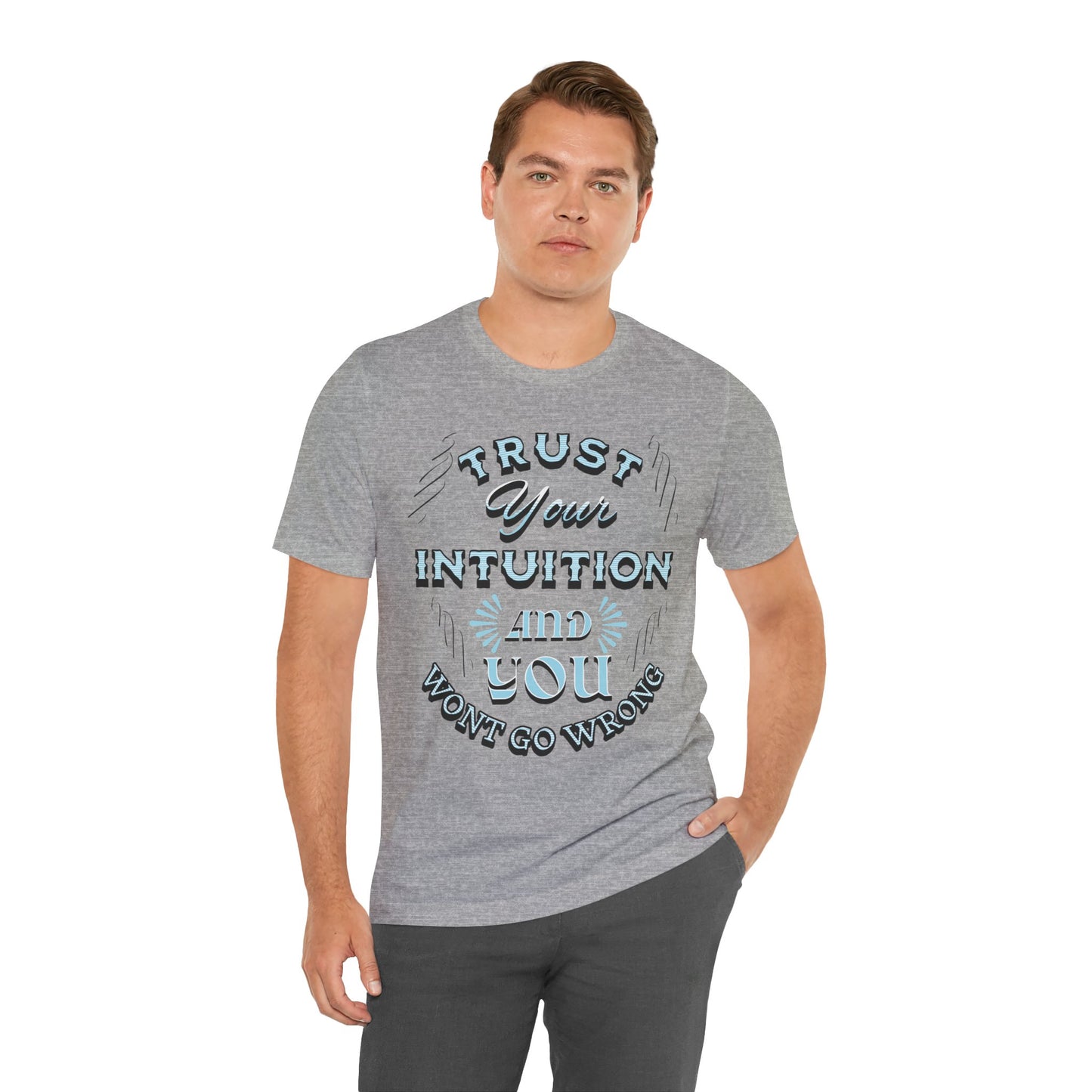 Trust Your Intuition Tee - Inspirational Unisex Jersey Short Sleeve Shirt, Motivational Gift, Casual Wear, Everyday Inspiration, [...]