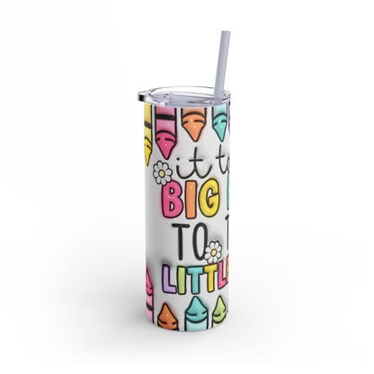 Colorful Teacher's Tumbler, Motivational Drinkware for Educators, Inspirational Gift for Teachers, School Supplies, Classroom Essentials