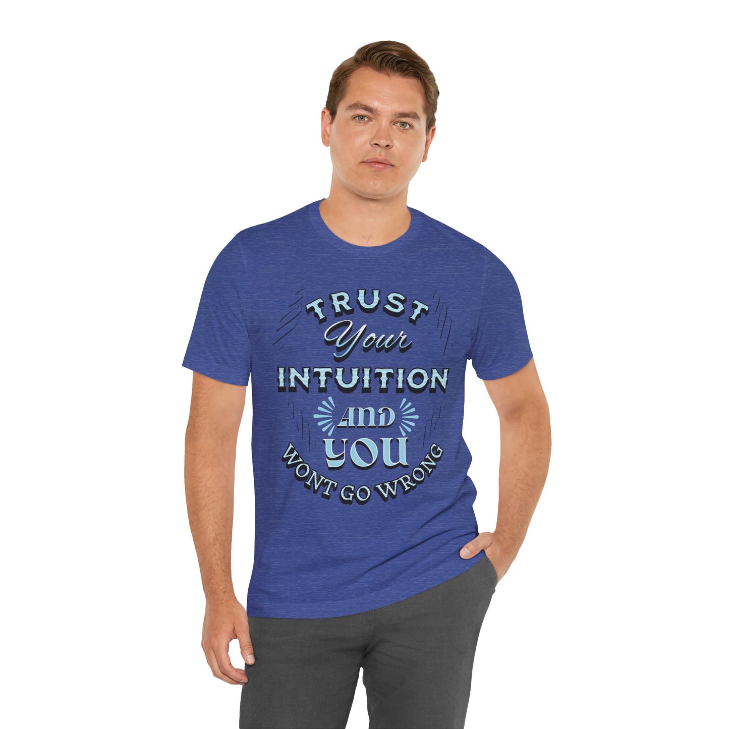 Trust Your Intuition Tee - Inspirational Unisex Jersey Short Sleeve Shirt, Motivational Gift, Casual Wear, Everyday Inspiration, [...]