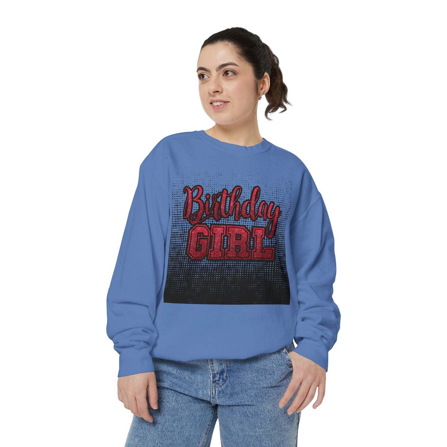 Birthday Girl Sweatshirt, Unisex Garment-Dyed Crewneck, Cozy Gift for Her, Celebration Apparel, Fun Birthday Outfit