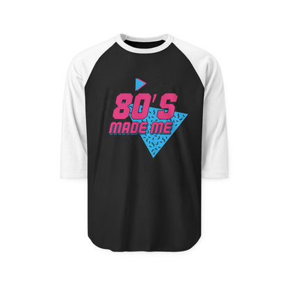 80's Made Me Unisex Raglan Shirt, Retro Tee, Vintage Apparel, Gift for Nostalgic Friends, 80s Themed Party Shirt