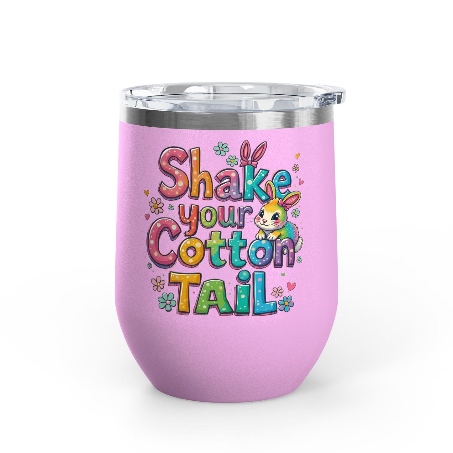 Colorful Easter Wine Tumbler | Shake Your Cotton Tail | Gift for Bunny Lovers, Party Accessories, Spring Celebrations, Cute Drinkware