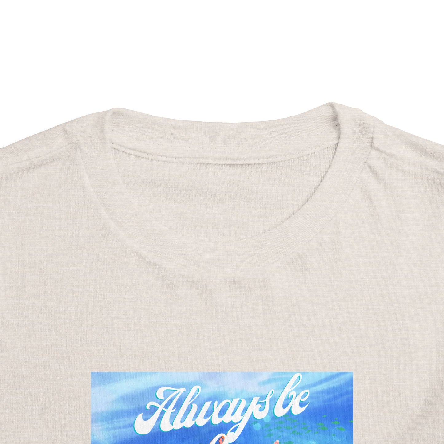 Toddler Mermaid Tee - Always Be a Mermaid, Kids Summer Shirt, Cute Toddler Clothing, Ocean Theme, Children's Birthday Gift