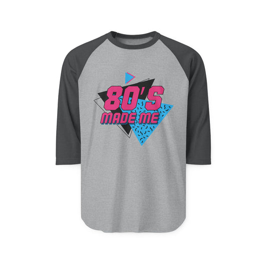 80's Made Me Unisex Raglan Shirt, Retro Tee, Vintage Apparel, Gift for Nostalgic Friends, 80s Themed Party Shirt