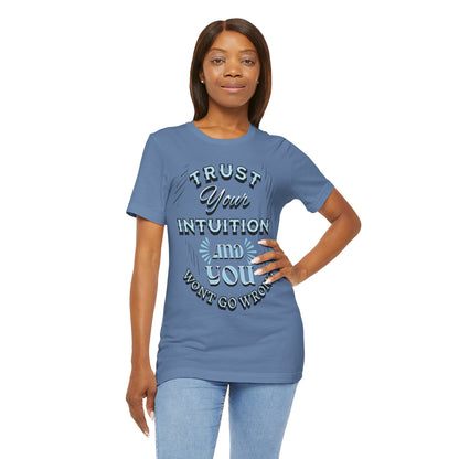 Trust Your Intuition Tee - Inspirational Unisex Jersey Short Sleeve Shirt, Motivational Gift, Casual Wear, Everyday Inspiration, [...]