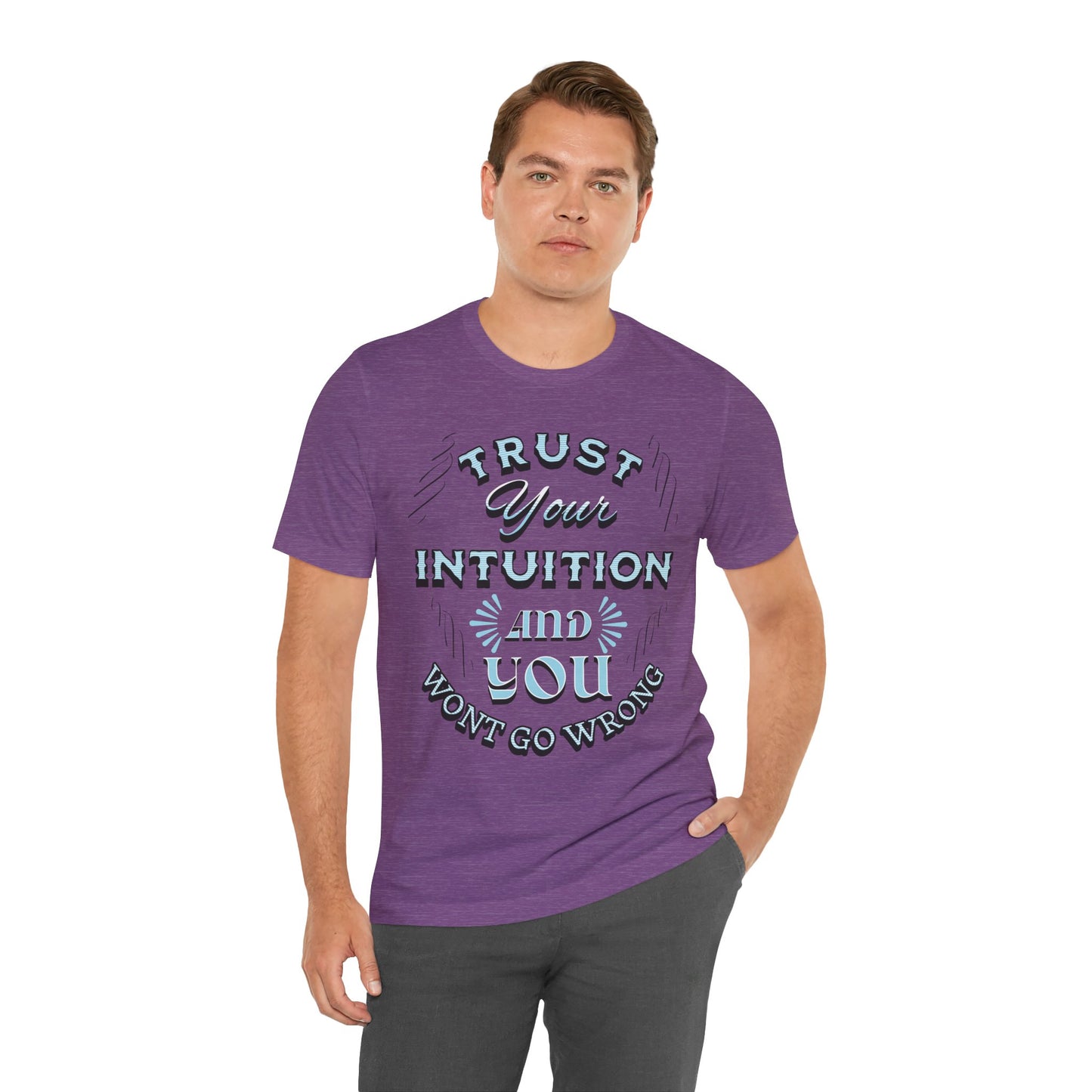 Trust Your Intuition Tee - Inspirational Unisex Jersey Short Sleeve Shirt, Motivational Gift, Casual Wear, Everyday Inspiration, [...]